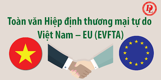 Bộ Công Thương thông tin về việc trình Quốc hội xem xét phê chuẩn EVFTA
